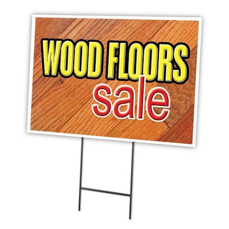 Signmission Wood Floors Sale Yard Sign & Stake outdoor plastic coroplast window, C-1824 Wood Floors Sale C-1824 Wood Floors Sale